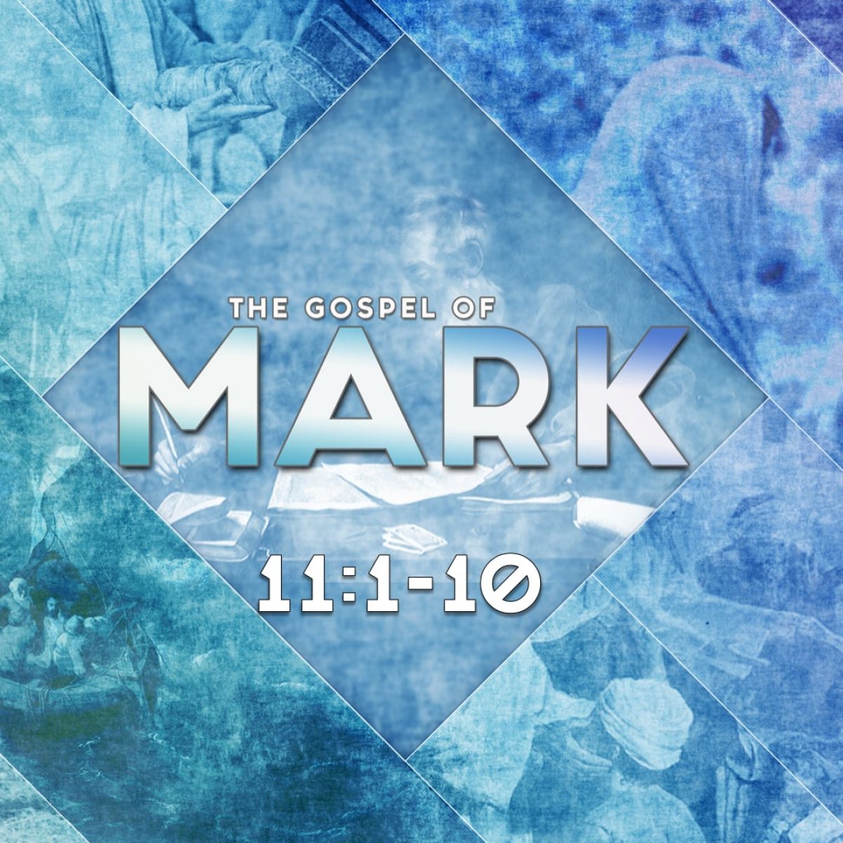 Mark 11 1 10 One Love Ministries