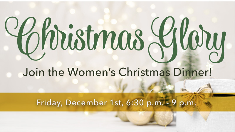 Women's Christmas Glory Dinner